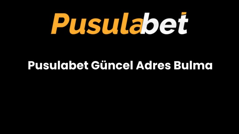 Pusulabet Güncel Adres Bulma