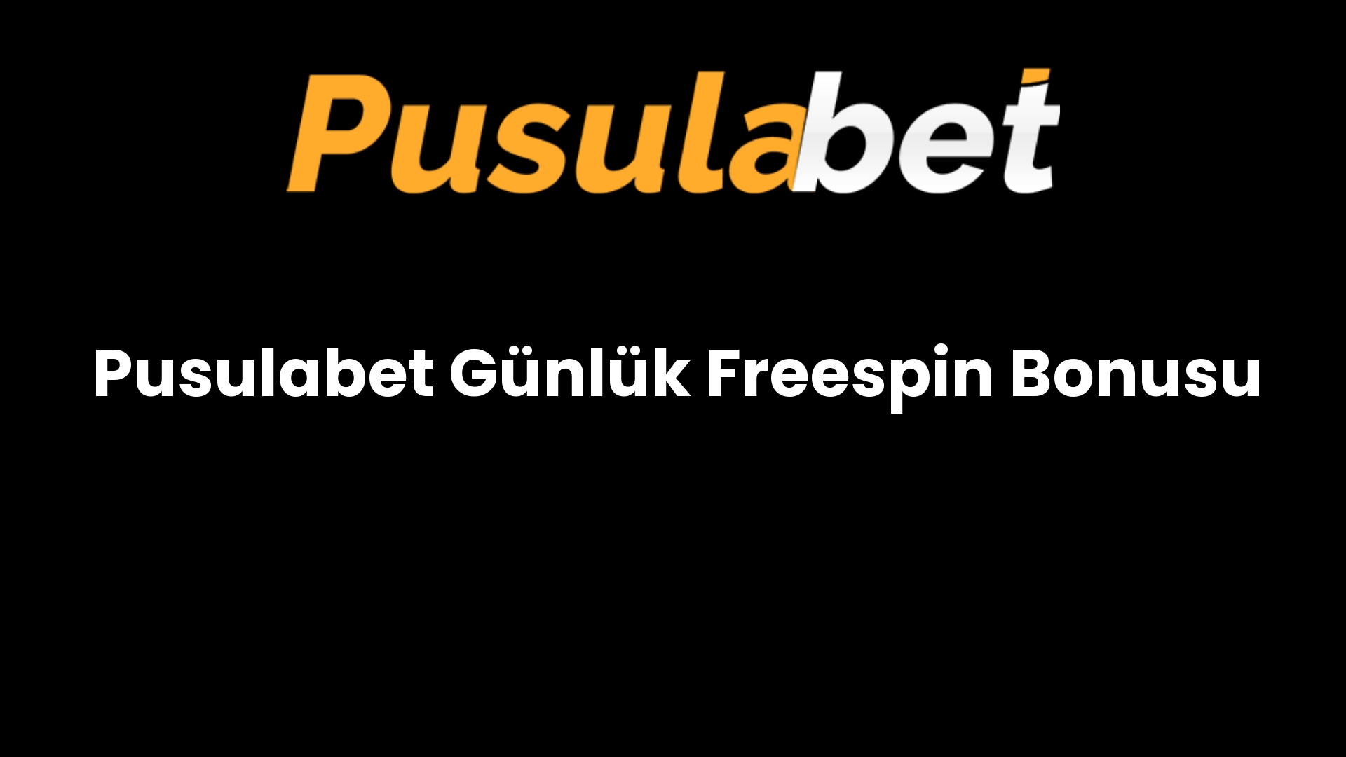 Pusulabet Günlük Freespin Bonusu