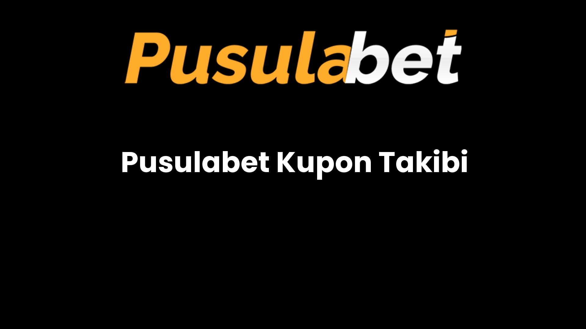 Pusulabet Kupon Takibi